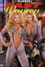 Watch Playboy Fast Women Freemovieswatch