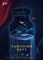 Watch Vanishing Days Freemovieswatch