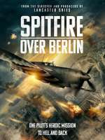 Watch Spitfire Over Berlin Freemovieswatch