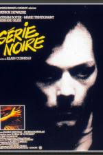 Watch Serie noire Freemovieswatch