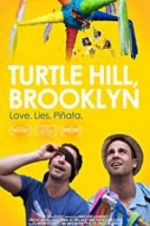 Watch Turtle Hill, Brooklyn Freemovieswatch