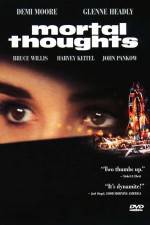 Watch Mortal Thoughts Freemovieswatch