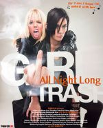 Watch Girltrash: All Night Long Freemovieswatch