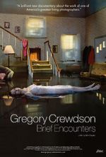 Watch Gregory Crewdson: Brief Encounters Freemovieswatch