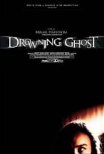 Watch Drowning Ghost Freemovieswatch