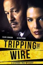 Watch Tripping the Wire: A Stephen Tree Mystery Freemovieswatch