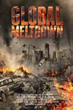 Watch Global Meltdown Freemovieswatch