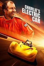Watch Charlie\'s Electric Car Freemovieswatch