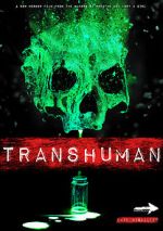 Watch Transhuman Freemovieswatch