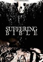 Watch Suffering Bible Freemovieswatch