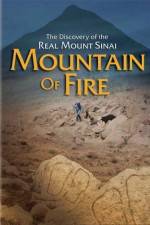 Watch Mountain of Fire The Search for the True Mount Sinai Freemovieswatch