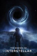 Watch The Science of Interstellar Freemovieswatch