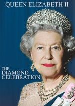 Watch Queen Elizabeth II - The Diamond Celebration Freemovieswatch