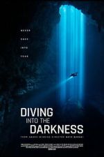 Watch Diving Into The Darkness Freemovieswatch