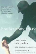 Watch Brother Born Again Freemovieswatch