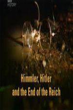Watch Himmler Hitler  End of the Third Reich Freemovieswatch