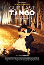Watch Our Last Tango Freemovieswatch