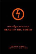 Watch Marilyn Manson - Dead to the World Freemovieswatch