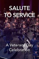 Watch Salute to Service: A Veterans Day Celebration (TV Special 2023) Freemovieswatch