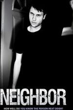 Watch Neighbor Freemovieswatch