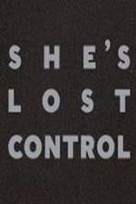 Watch She's Lost Control Freemovieswatch
