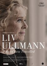 Watch Liv Ullmann: A Road Less Travelled Freemovieswatch
