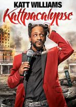 Watch Katt Williams: Kattpacalypse Freemovieswatch