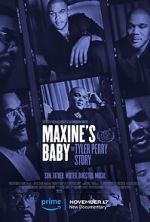 Watch Maxine\'s Baby: The Tyler Perry Story Freemovieswatch