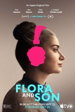 Watch Flora and Son Freemovieswatch