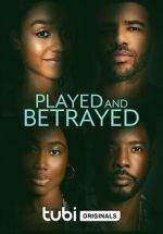 Watch Played and Betrayed Freemovieswatch