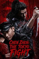 Watch Chen Zhen: The Tokyo Fight Freemovieswatch
