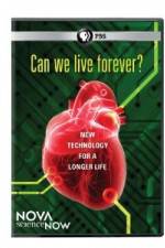 Watch Nova Science Now: Can We Live Forever Freemovieswatch