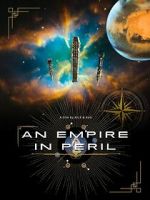 Watch An Empire in Peril Freemovieswatch