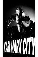 Watch Karl Marx City Freemovieswatch