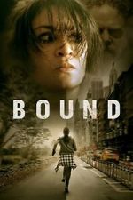 Watch Bound Freemovieswatch