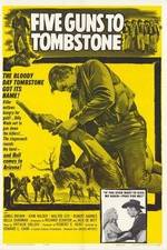 Watch Five Guns to Tombstone Freemovieswatch