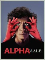 Watch Alpha Male Freemovieswatch