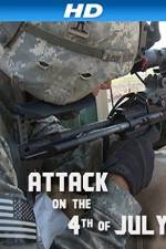 Watch Attack on the Fourth of July Freemovieswatch