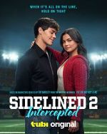 Watch Sidelined 2: Intercepted Freemovieswatch
