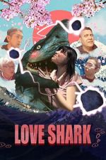 Watch Love Shark Freemovieswatch