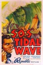 Watch S.O.S. Tidal Wave Freemovieswatch