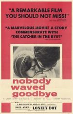 Watch Nobody Waved Good-bye Freemovieswatch