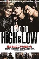 Watch Road to High & Low Freemovieswatch