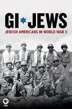 Watch GI Jews: Jewish Americans in World War II Freemovieswatch