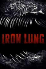Watch Iron Lung Freemovieswatch