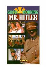 Watch Good Morning Mr Hitler Freemovieswatch