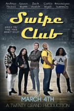 Watch Swipe Club Freemovieswatch