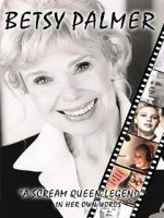 Watch Betsy Palmer: A Scream Queen Legend Freemovieswatch