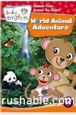 Watch Baby Einstein World Animal Adventure Freemovieswatch