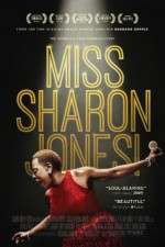 Watch Miss Sharon Jones! Freemovieswatch